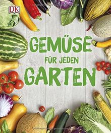 Gemüse für jeden Garten