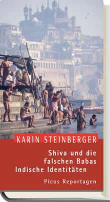 Shiva und die falschen Babas: Indische Identitäten