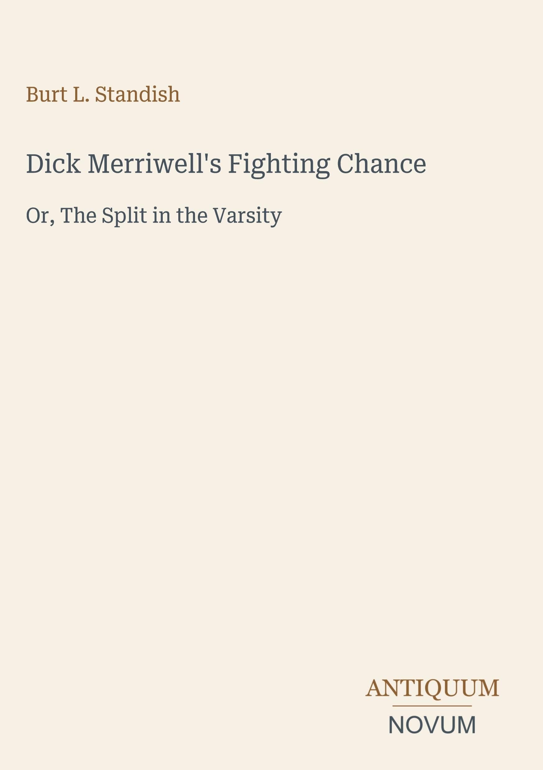 Dick Merriwell's Fighting Chance