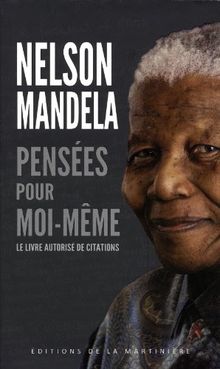 Pensées pour moi-même : le livre autorisé de citations