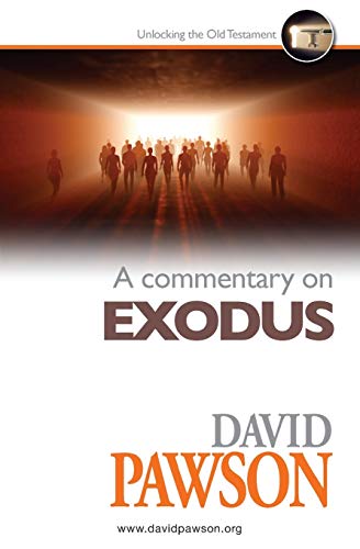 David Pawson A Commentary On Exodus