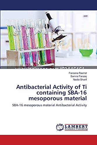 Antibacterial Activity of Ti containing SBA-16 mesoporous material: SBA-16 mesoporous material Antibacterial Activity