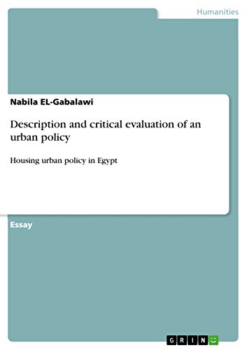 Description and critical evaluation of an urban policy: Housing urban policy in Egypt