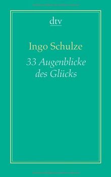 33 Augenblicke des Glücks: Aus den abenteuerlichen Aufzeichnungen der Deutschen in Piter