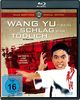 Wang Yu - Sein Schlag war tödlich [Blu-ray] [Special Edition]