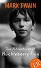 The Adventures of Huckleberry Finn: Englische Lektüre für das 5. Lernjahr. Gekürzt, mit Annotationen (Easy Readers - Englische Ausgaben)