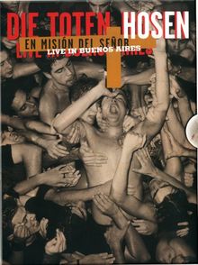 Die Toten Hosen - Live in Buenos Aires