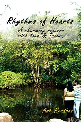 Rhythms of Hearts: A charming sojourn with love & lovers