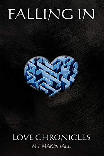 Falling In.......Love Chronicles