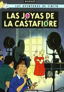 Las Joyas De Castafiore/ the Castofiore Emerald (Tintin)
