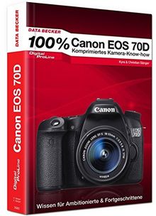Digital Proline 100% Canon EOS 70D - Das Kamerahandbuch | Buch | Zustand sehr gut