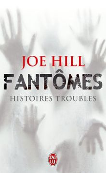 Fantômes : histoires troubles