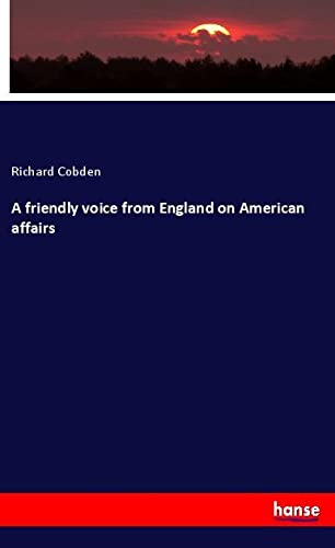 A friendly voice from England on American affairs