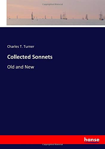 Collected Sonnets: Old and New