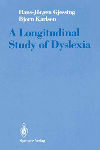 A Longitudinal Study of Dyslexia: Bergen's Multivariate Study Of Children's Learning Disabilities