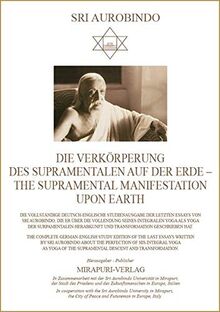 Die Verkörperung des Supramentalen auf der Erde - The Supramental Manifestation upon Earth