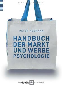 Handbuch der Markt- und Werbepsychologie