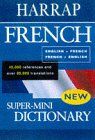 Harrap's Super-Mini French Dictionary