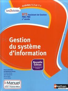 Gestion du système d'information, activités 5.3 et 7.1 : BTS assistant de gestion PME-PMI, 1re année