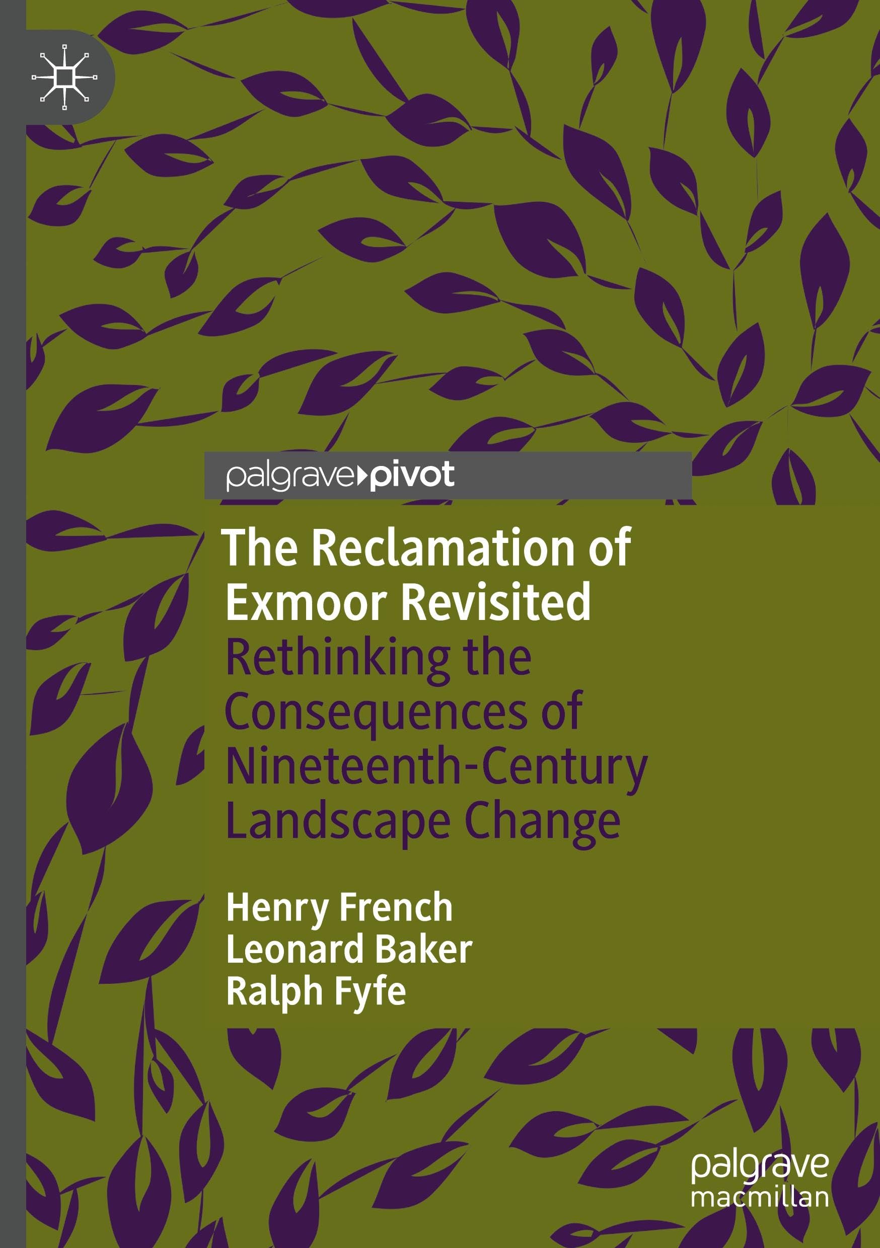The Reclamation of Exmoor Revisited: Rethinking the Consequences of Nineteenth-Century Landscape Change