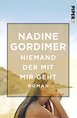 Niemand der mit mir geht: Roman
