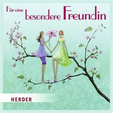 Für eine besondere Freundin