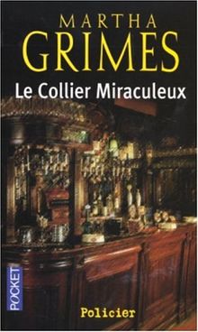 Une enquête de Richard Jury. Le collier miraculeux