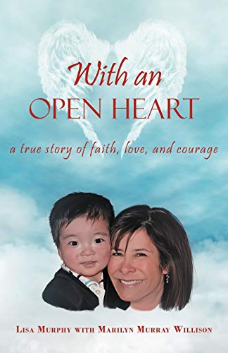With an Open Heart: A True Story of Faith, Love, and Courage