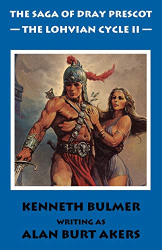 The Lohvian Cycle II: The twelfth Dray Prescot omnibus (The Saga of Dray Prescot omnibus, Band 12)