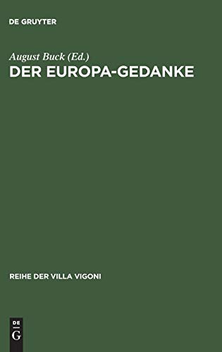Der Europa-Gedanke (Reihe der Villa Vigoni, 7, Band 7)