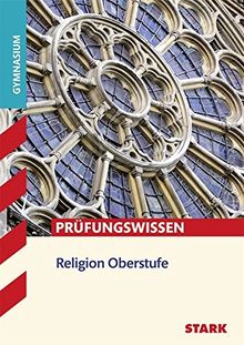 Prüfungswissen Religion Oberstufe