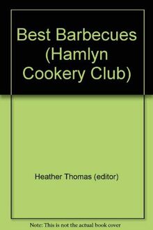 Best Barbecues (Hamlyn Cookery Club)