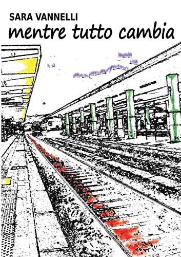Mentre Tutto Cambia