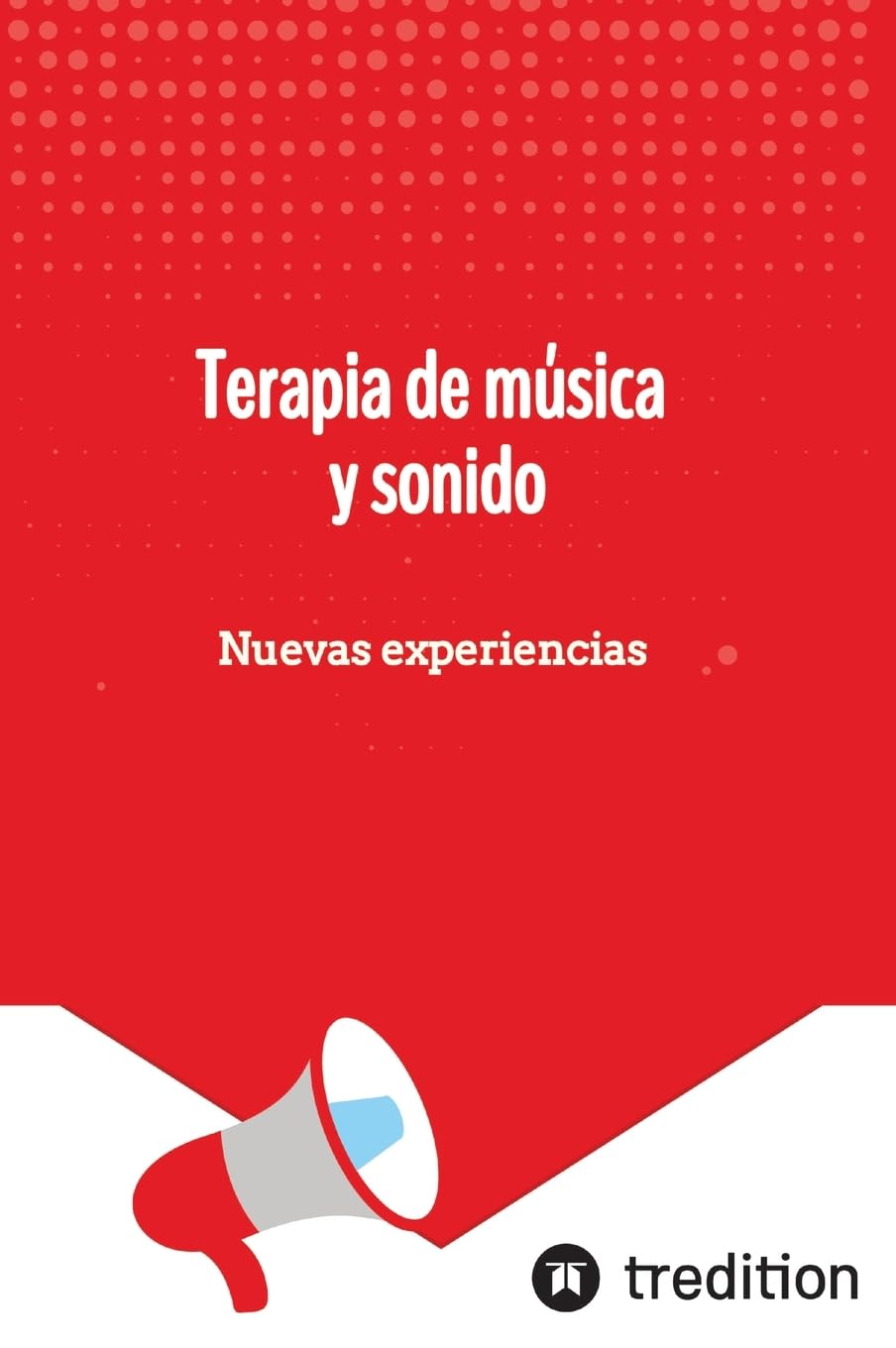 Terapia de música y sonido: Nuevas experiencias