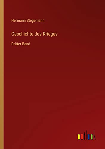 Geschichte des Krieges: Dritter Band