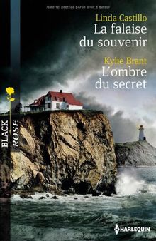 La falaise du souvenir. L'ombre du secret