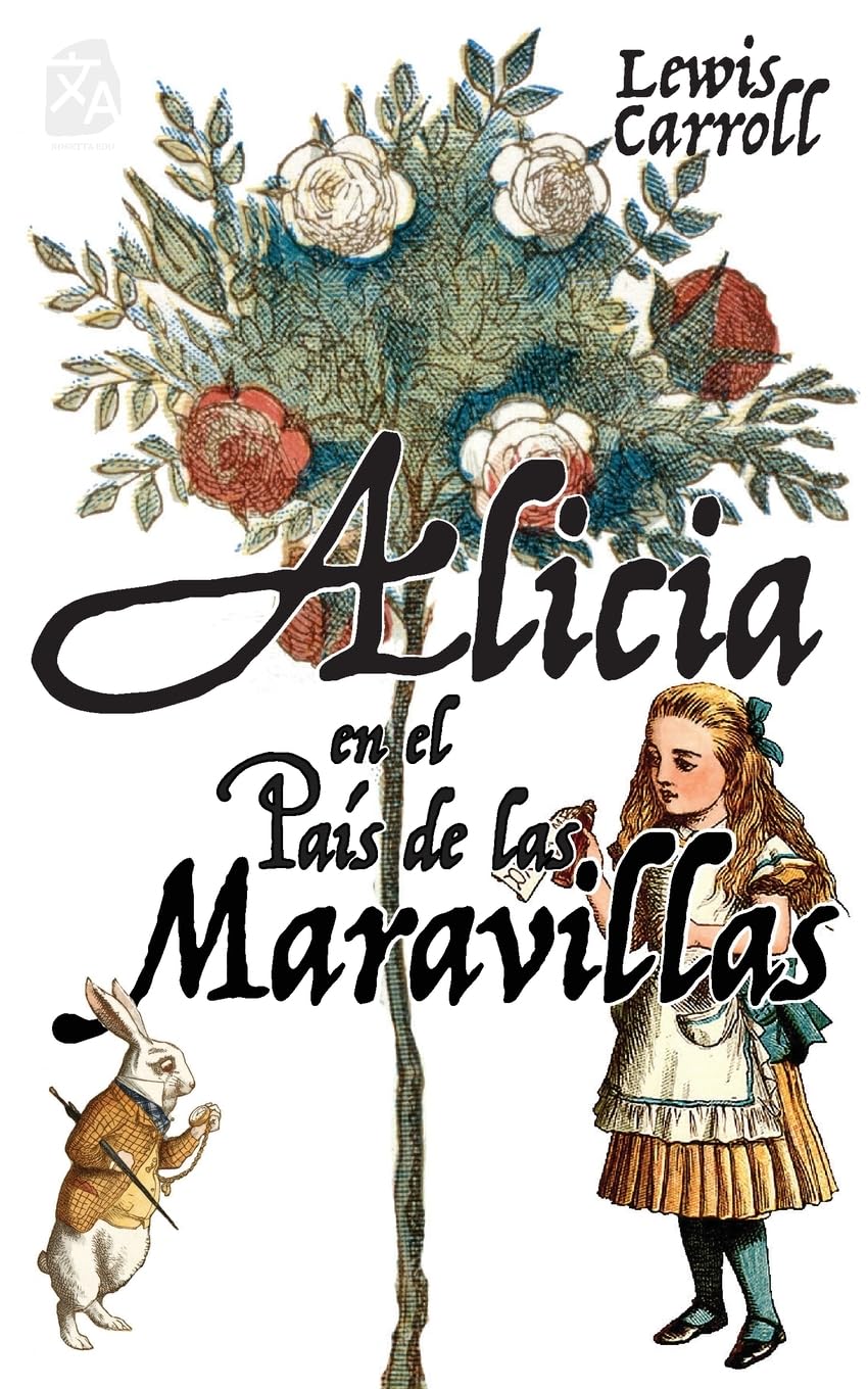 Alicia en el País de las Maravillas: Nueva traducción al español (Clásicos en español, Band 45)