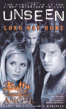 Long Way Home (Buffy the Vampire Slayer Angel Unseen)