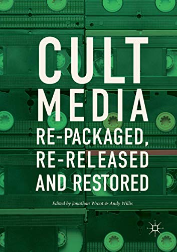 Cult Media: Re-packaged, Re-released and Restored