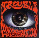 Manic frustration (1992)