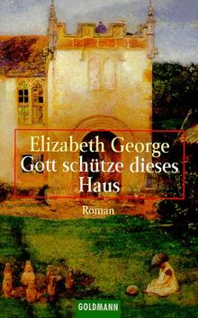 Gott schütze dieses Haus. Roman.