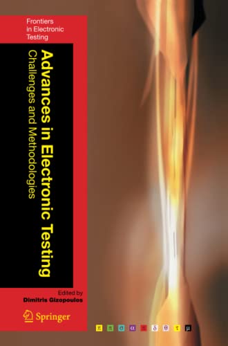 Advances in Electronic Testing: Challenges and Methodologies (Frontiers in Electronic Testing, Band 27)