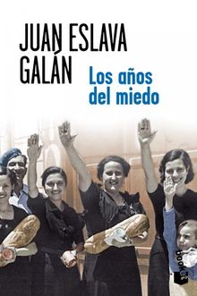Los años del miedo (Verano 2012)