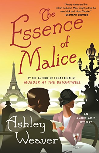 Essence of Malice: An Amory Ames Mystery (Amory Ames Mysteries, 4, Band 4)