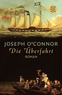 Die Überfahrt: Roman