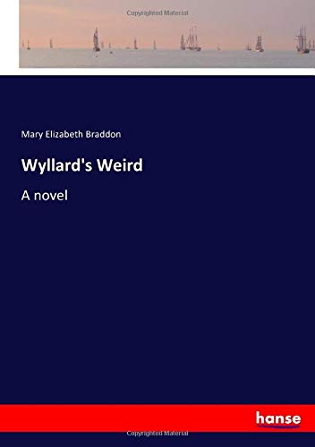 Wyllard's Weird: A novel