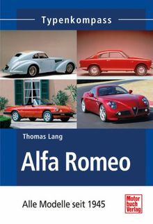 Alfa Romeo: Alle Modelle seit 1945 (Typenkompass)