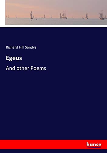 Egeus: And other Poems