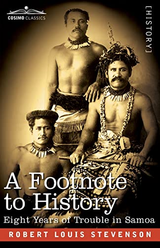 A Footnote to History: Eight Years of Trouble in Samoa