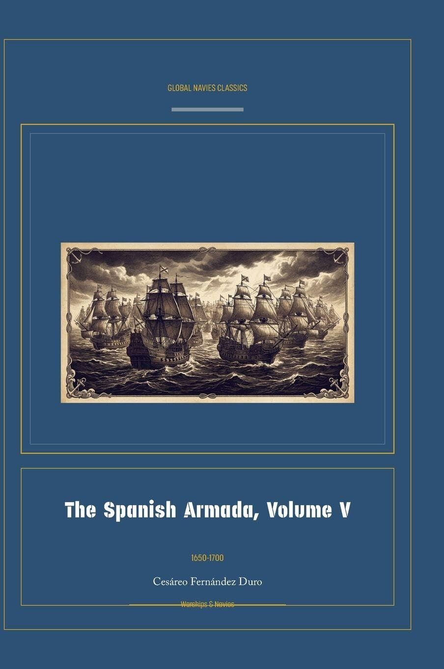 The Spanish Armada, Volume V